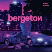 Bergeton - Miami Murder in der Gruppe CD bei Bengans Skivbutik AB (3902027)