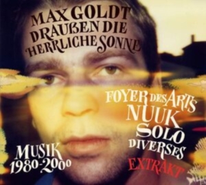 Goldt Max - Draußen Die Herrliche Sonne (Extrak in der Gruppe Övrigt /  bei Bengans Skivbutik AB (3902067)