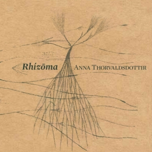 Thorvaldsdottir Anna - Rhizoma in der Gruppe Externt_Lager / Naxoslager bei Bengans Skivbutik AB (3902303)