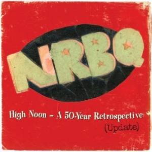 Nrbq - High Noon Û A 50-Year Retrospective in der Gruppe VINYL / Pop-Rock bei Bengans Skivbutik AB (3903344)
