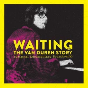 Duren Van - Waiting: The Van Duren Story in der Gruppe CD bei Bengans Skivbutik AB (3903388)