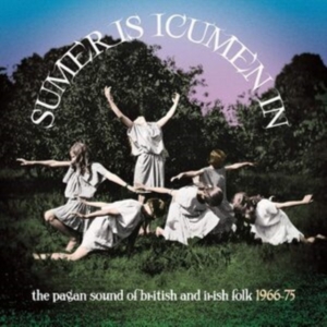 Various Artists - Sumer Is Icumen In:Pagan Sound Of B in der Gruppe CD / Pop-Rock bei Bengans Skivbutik AB (3903419)