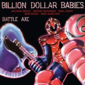 Billion Dollar Babies - Battle Axe:Complete Edition in der Gruppe CD / Hårdrock bei Bengans Skivbutik AB (3903431)