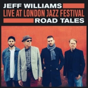Williams Jeff - Live At London Jazz Festival - Road in der Gruppe CD bei Bengans Skivbutik AB (3903460)
