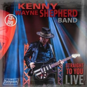 Shepherd Kenny Wayne (Band) - Straight To You - Live (Cd+Dvd) in der Gruppe MUSIK / DVD+CD / Jazz/Blues bei Bengans Skivbutik AB (3903597)