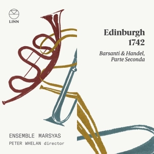 Barsanti Francesco Handel G F - Edinburgh 1742 (Parte Seconda) in der Gruppe Externt_Lager / Naxoslager bei Bengans Skivbutik AB (3903810)