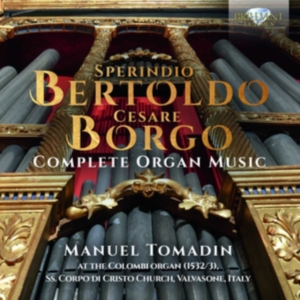 Bertoldo Sperindio Borgo Cesare - Complete Organ Music in der Gruppe Externt_Lager / Naxoslager bei Bengans Skivbutik AB (3903816)
