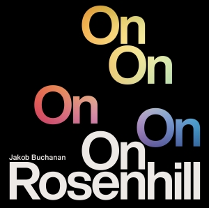 Buchanan Jakob - On Rosenhill in der Gruppe Externt_Lager / Naxoslager bei Bengans Skivbutik AB (3903991)