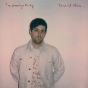 Goodbye Party - Beautiful Motors in der Gruppe VINYL / Pop-Rock bei Bengans Skivbutik AB (3904144)