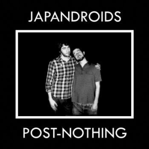 Japandroids - Post-Nothing in der Gruppe VINYL / Rock bei Bengans Skivbutik AB (3905104)