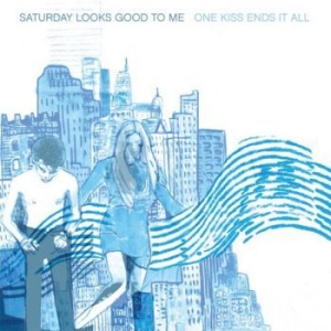 Saturday Looks Good To Me - One Kiss Ends It All in der Gruppe VINYL / Rock bei Bengans Skivbutik AB (3905108)