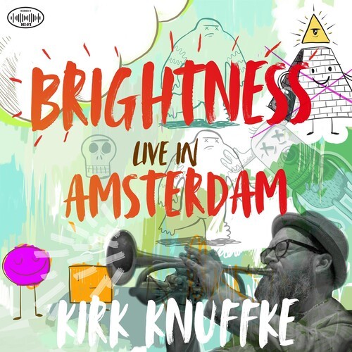 Kirk Knuffke - Brightness: Live In Amsterdam in der Gruppe CD / Jazz/Blues bei Bengans Skivbutik AB (3905411)