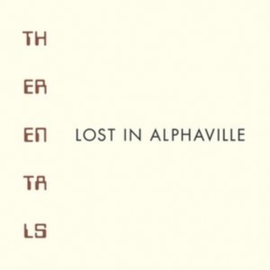 Rentals - Lost In Alphaville in der Gruppe CD / Pop-Rock bei Bengans Skivbutik AB (3905495)