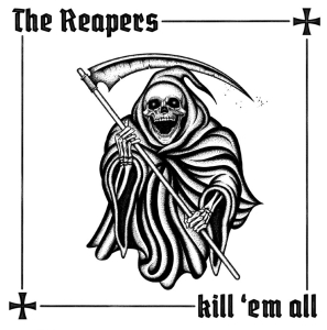Reapers The - Kill 'Em All in der Gruppe CD / Pop-Rock bei Bengans Skivbutik AB (3905796)
