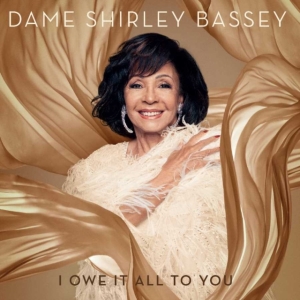 Shirley Bassey - I Owe It All To You (Dlx) in der Gruppe CD / Pop-Rock bei Bengans Skivbutik AB (3905802)