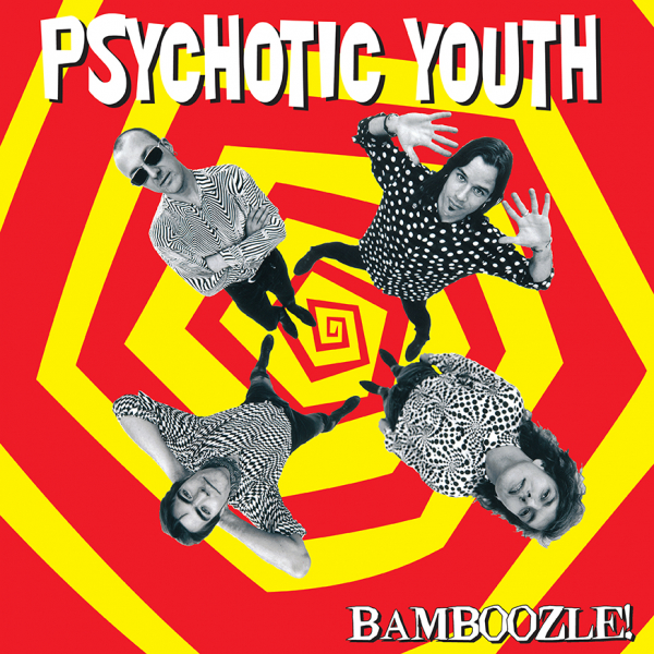 Psychotic Youth - Bamboozle (Red Vinyl LP) in der Gruppe Övrigt / bei Bengans Skivbutik AB (3906119)