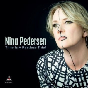 Pedersen Nina - Time Is A Restless Thief in der Gruppe CD bei Bengans Skivbutik AB (3906129)