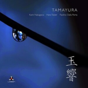 Karin Nakagawa / Hans Tutzer / Paol - Tamayura in der Gruppe CD bei Bengans Skivbutik AB (3906130)