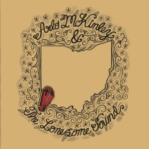 Mckinley Arlo - Arlo Mckinley & The Lonesome Sound in der Gruppe Labels / Woah Dad / Dold_tillfall bei Bengans Skivbutik AB (3906369)
