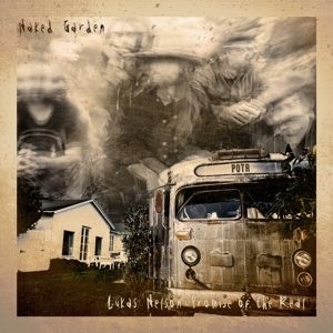 Nelson Lukas & Promise of the Real - Naked Garden in der Gruppe CD bei Bengans Skivbutik AB (3906823)