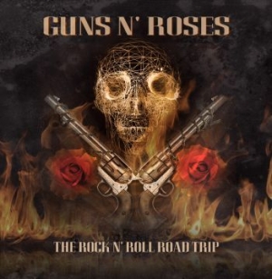 Guns N' Roses - The Rock N' Roll Road Trip in der Gruppe -Start CD bei Bengans Skivbutik AB (3909598)