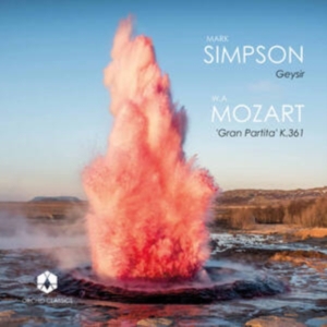 Mozart Wolfgang Amadeus Simpson - Geysir Gran Partita K.361 in der Gruppe Externt_Lager / Naxoslager bei Bengans Skivbutik AB (3910153)