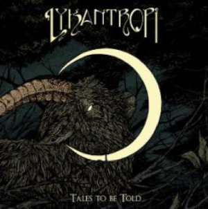 Lykantropi - Tales To Be Told in der Gruppe VINYL / Pop-Rock,Svensk Musik bei Bengans Skivbutik AB (3910652)