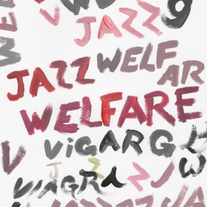 Viagra Boys - Welfare Jazz in der Gruppe Labels / Woah Dad / Dold_tillfall bei Bengans Skivbutik AB (3910656)