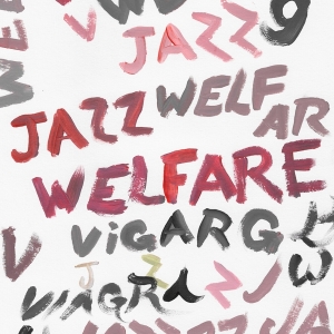 Viagra Boys - Welfare Jazz in der Gruppe Labels / Woah Dad / Dold_tillfall bei Bengans Skivbutik AB (3910656)