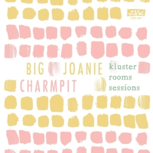 Big Joanie And Charmpit - The Kluster Rooms Sessions (Clear V in der Gruppe Övrigt / bei Bengans Skivbutik AB (3910682)
