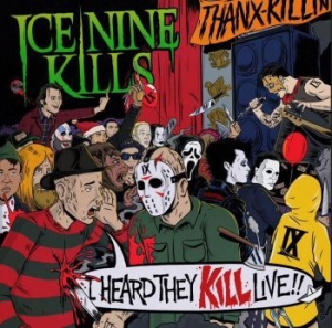 Ice Nine Kills - I Heard They Kill Live in der Gruppe Labels / Woah Dad / Dold_tillfall bei Bengans Skivbutik AB (3910867)