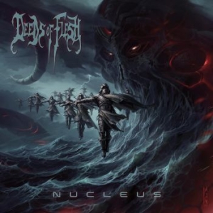 Deeds Of Flesh - Nucleus in der Gruppe Labels / Woah Dad / Dold_tillfall bei Bengans Skivbutik AB (3910903)