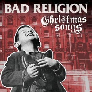 Bad Religion - Christmas Songs (White Vinyl + Etch in der Gruppe Labels / Woah Dad / Dold_tillfall bei Bengans Skivbutik AB (3911204)