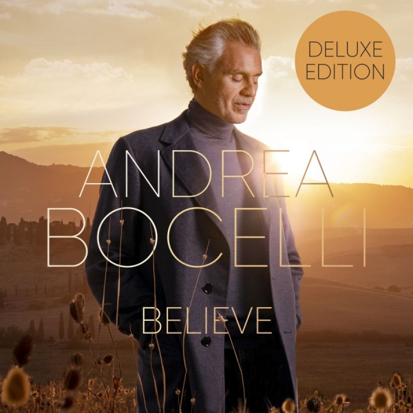 Andrea Bocelli - Believe (Dlx) in der Gruppe CD / Bestseller bei Bengans Skivbutik AB (3911355)
