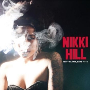 Nikki Hill - Heavy Hearts Hard Fists in der Gruppe Labels / Woah Dad / Dold_tillfall bei Bengans Skivbutik AB (3913761)