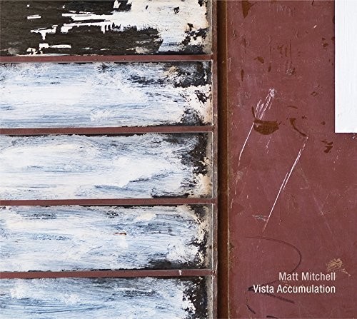 Mitchell Matt - Vista Accumulation in der Gruppe CD / Jazz/Blues bei Bengans Skivbutik AB (3914289)