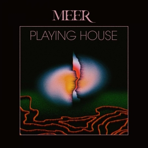 Meer - Playing House in der Gruppe Labels / Woah Dad / Dold_tillfall bei Bengans Skivbutik AB (3914968)