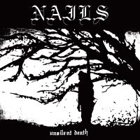 Nails - Unsilent Death in der Gruppe CD bei Bengans Skivbutik AB (3915315)