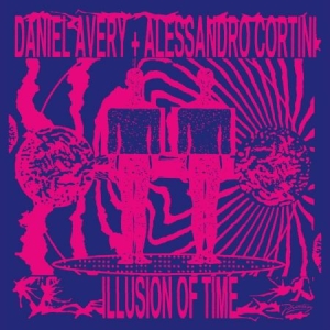 Daniel Avery + Alessandro Cortini - Illusion Of Time in der Gruppe VINYL / Dance-Techno bei Bengans Skivbutik AB (3916278)