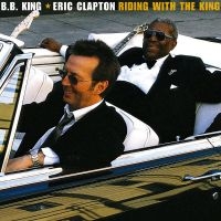 Clapton Eric - Riding With The King in der Gruppe CD / Pop-Rock bei Bengans Skivbutik AB (3917041)