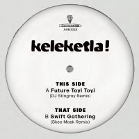 Keleketla! - Dj Stingray & Skee Mask Remixes in der Gruppe Labels / Woah Dad / Dold_tillfall bei Bengans Skivbutik AB (3917393)