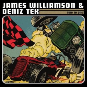 Williamson James And Deniz Tek - Two To One in der Gruppe CD / Pop-Rock bei Bengans Skivbutik AB (3917731)