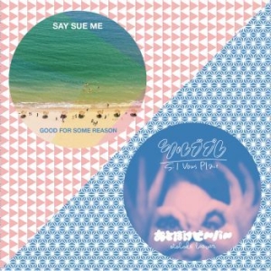 Say Sue Me / Otoboke Beaver - Good For Some Reason / Sæil Vo in der Gruppe VINYL bei Bengans Skivbutik AB (3917743)
