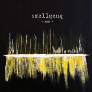 Smallgang - San in der Gruppe CD / Pop-Rock bei Bengans Skivbutik AB (3917828)