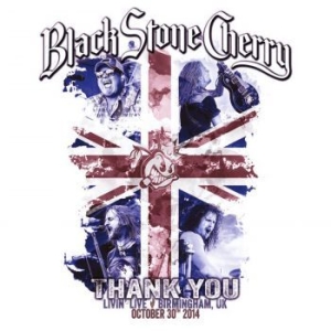 Black Stone Cherry - Thank You - Livin' Live in der Gruppe MUSIK / Blu-Ray+CD / Pop-Rock bei Bengans Skivbutik AB (3917861)