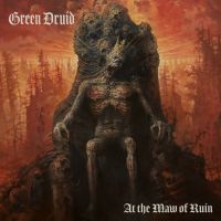 Green Druid - At The Maw Of Ruin in der Gruppe CD / Hårdrock bei Bengans Skivbutik AB (3917876)