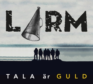 Larm! - Tala Är Guld in der Gruppe CD / Pop-Rock bei Bengans Skivbutik AB (3917889)