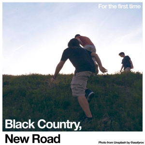 Black Country New Road - For The First Time in der Gruppe Labels / Woah Dad / Dold_tillfall bei Bengans Skivbutik AB (3917978)
