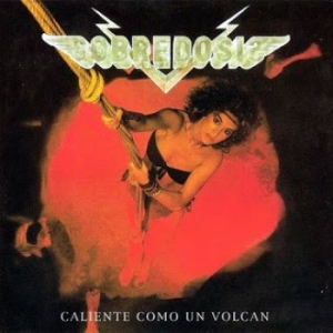 Sobredosis - Caliente Como Un Volcan in der Gruppe CD / Hårdrock bei Bengans Skivbutik AB (3918566)