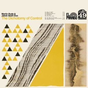 Rude Martin & Jakob Skïtt Duo - Dichotomy Of Control in der Gruppe Labels / Woah Dad / Dold_tillfall bei Bengans Skivbutik AB (3918743)